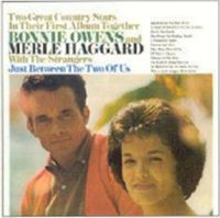 Merle Haggard & Bonnie Owens - Just Between The Two Of Us [King]
